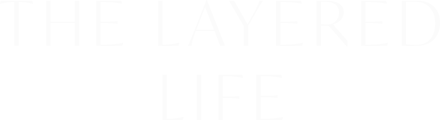 Layered Life